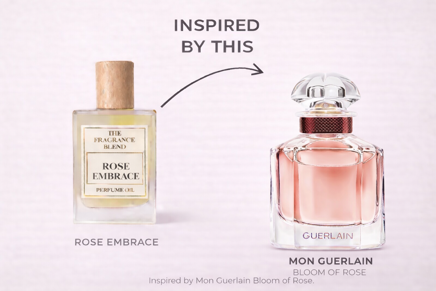 Rose Embrace (Inspired By Mon Guerlain Bloom Of Rose)